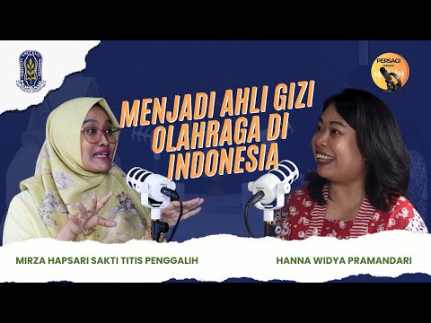 Seperti Apa Menjadi Ahli Gizi Olahraga di Indonesia? | PERSAGI Kabupaten Kuningan PODCAST Eps. 12